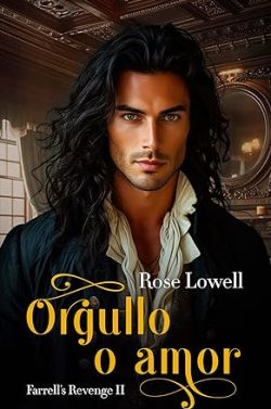 descargar libro Orgullo o amor (Farrells Revenge 2)