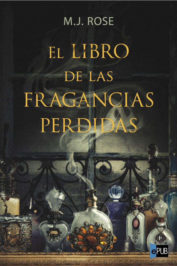 descargar libro El libro de las fragancias perdidas