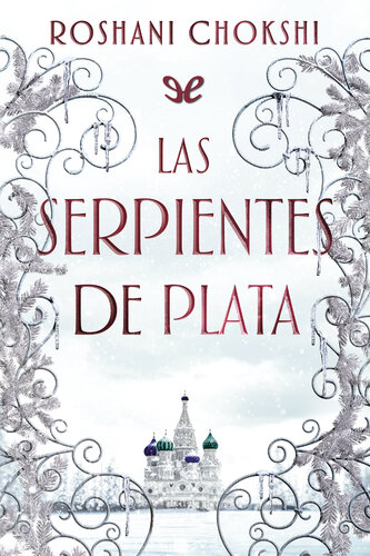 descargar libro Las serpientes de plata