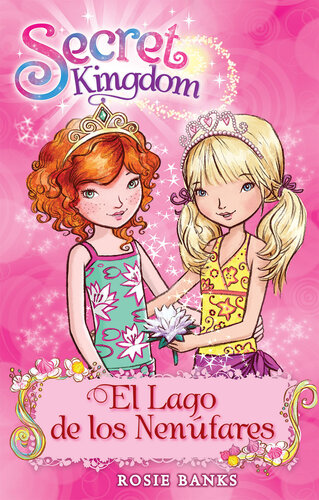 descargar libro Secret Kingdom 10: El Lago de los Nenúfares