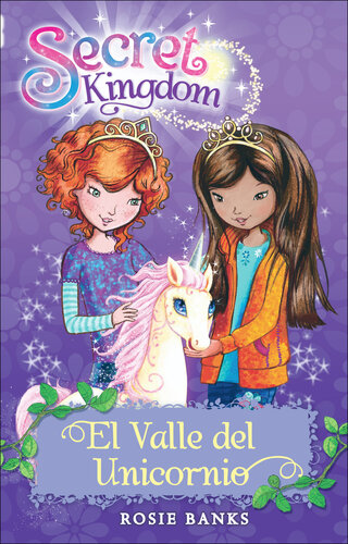 libro gratis Secret Kingdom 2. El valle del unicornio