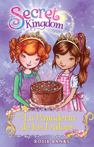 libro gratis Secret Kingdom 8: La Panadería de los Dulces