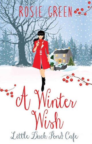 descargar libro A Winter Wish: (Little Duck Pond Cafe, Book 24) ***This is Book 2 in a trilogy of books about Clara. Book 1: 'Clara's Secret Garden' ***