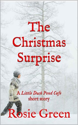 descargar libro The Christmas Surprise : A SHORT STORY (Little Duck Pond Cafe)