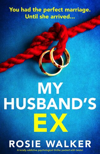 libro gratis My Husband's Ex: A totally addictive psychological thriller packed with twists!