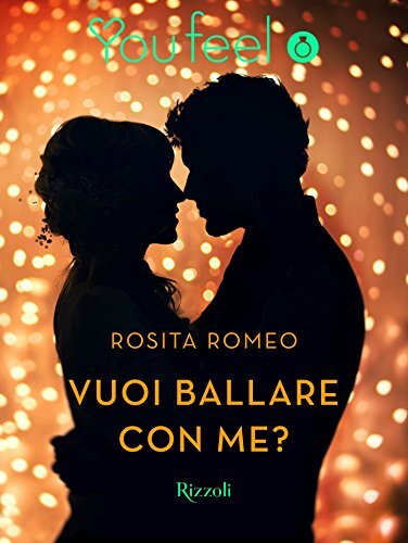 libro gratis Vuoi ballare con me? (YouFeel)