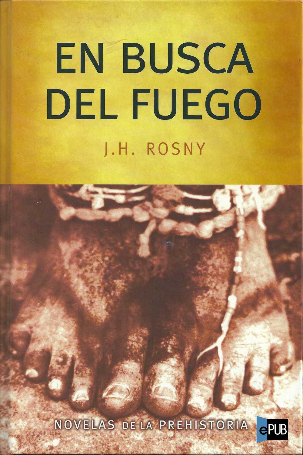 descargar libro En Busca del Fuego