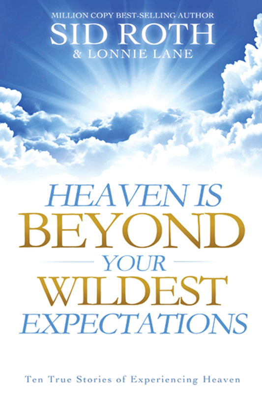 descargar libro Heaven Is Beyond Your Wildest Expectations