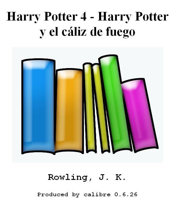 libro gratis Harry Potter Y El Caliz De Fuego