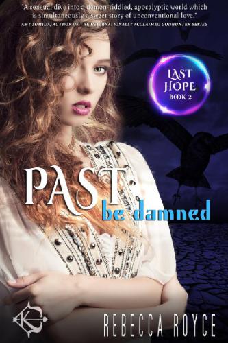 descargar libro Past Be Damned