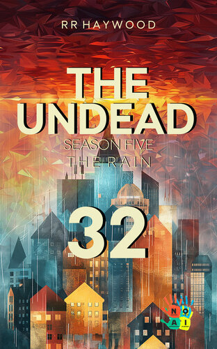 descargar libro The Undead 32. The Battle for Winchester.: Season Five. The Rain