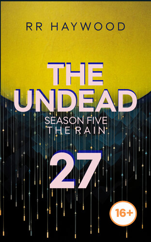 libro gratis The Undead Twenty-Seven: The Garden Centre: Season Five. The Rain.