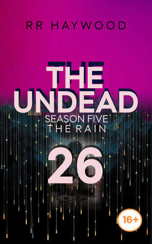 descargar libro The Undead Twenty-Six: Rye.: Season Five. The Rain.