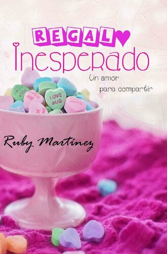 libro gratis Regalo Inesperado: Un Amor Para Compartir (Spanish Edition)