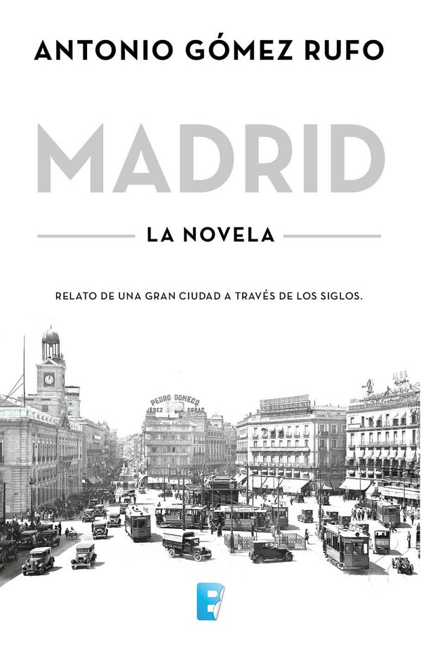 descargar libro Madrid. La novela