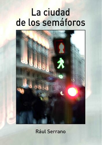 descargar libro La ciudad de los semáforos