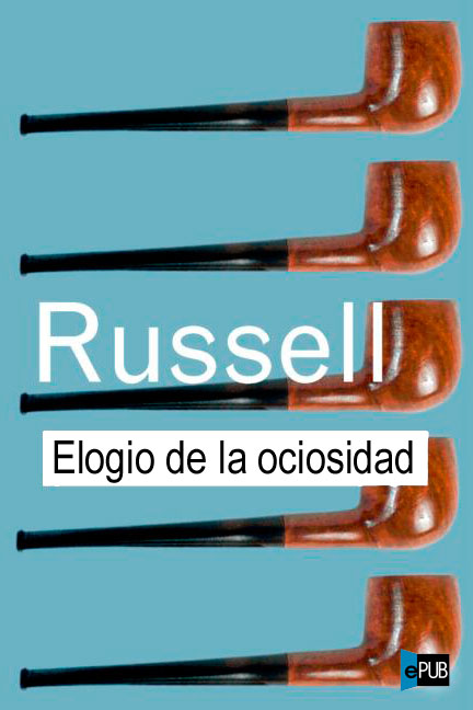 libro gratis Elogio de la Ociosidad y otros ensayos