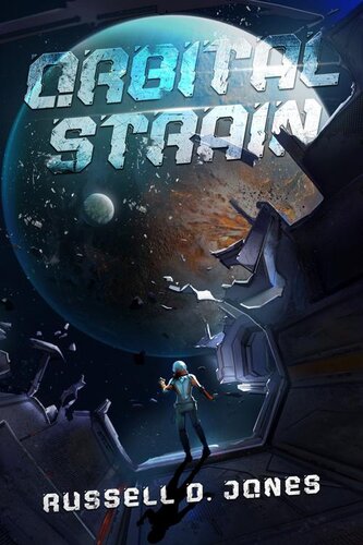 descargar libro Orbital Strain: A Sci-fi Suspense Thriller