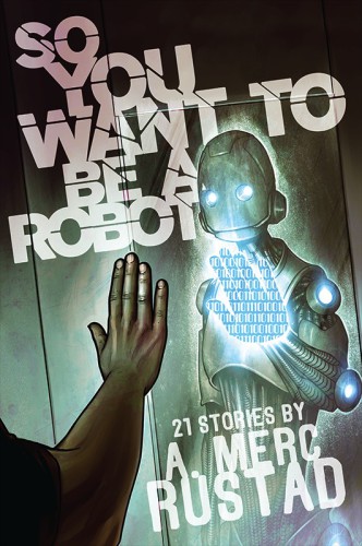 libro gratis So You Want to be a Robot and Other Stories