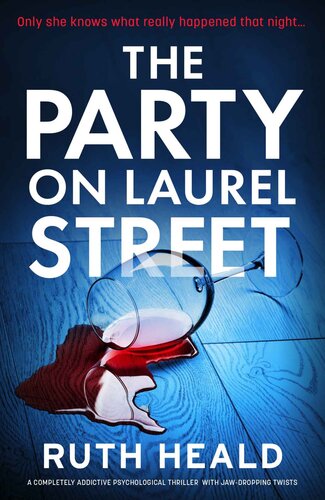 libro gratis The Party on Laurel Street: A completely addictive psychological thriller with jaw-dropping twists