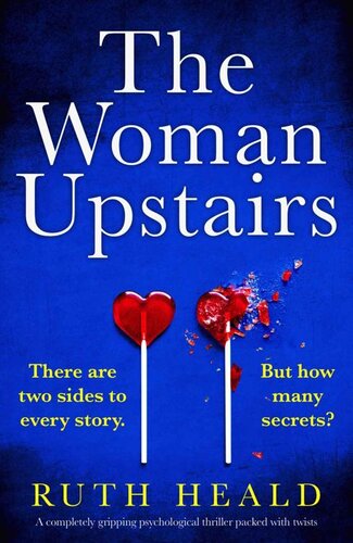 descargar libro The Woman Upstairs: A completely gripping psychological thriller packed with twists