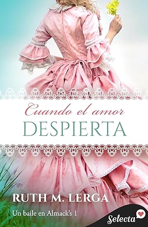 libro gratis Cuando el amor despierta (Un baile en Almacks #01)