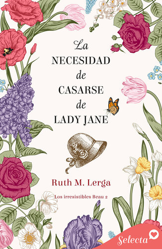 libro gratis La necesidad de casarse de lady Jane (Los irresistibles Beau 2)