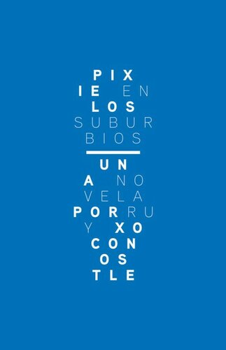 libro gratis Pixie en los suburbios (Trilogía pixelada 1)