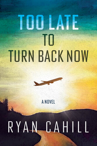 descargar libro Too Late to Turn Back Now