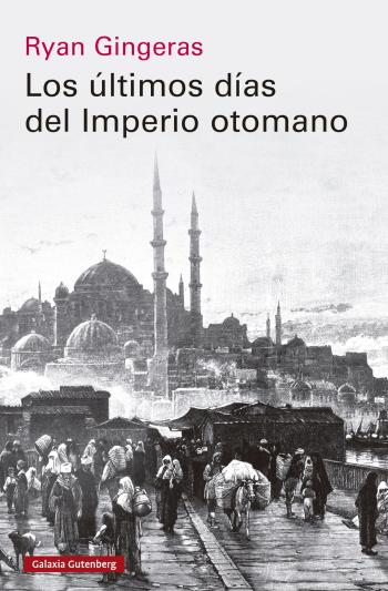 libro gratis Los últimos días del Imperio otomano, 1918-1922