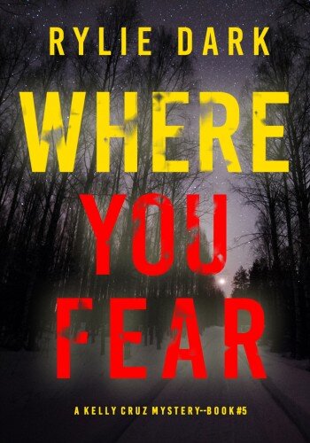 descargar libro Where You Fear