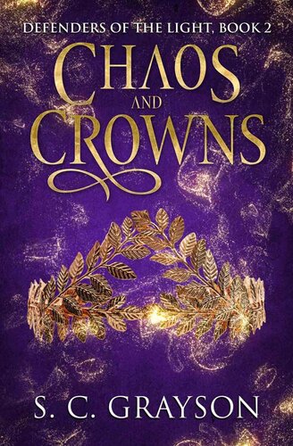 libro gratis Chaos and Crowns (Defenders of the Light Book 2)