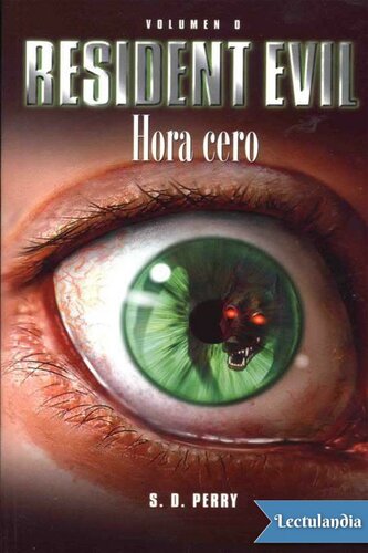 libro gratis Resident Evil: Hora Cero