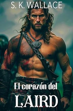 descargar libro El corazón del Laird (Lairds de las Highlands 6)