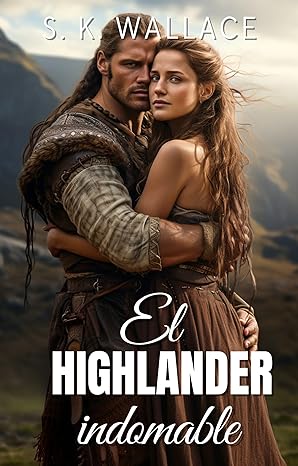 descargar libro El highlander indomable (Highlanders #03)