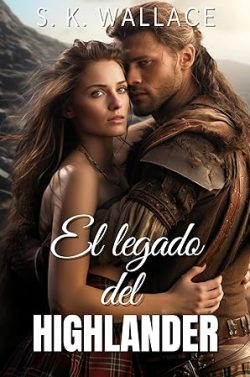 descargar libro El legado del Highlander (Highlanders 5)