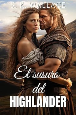 libro gratis El susurro del Highlander (Highlanders 6)