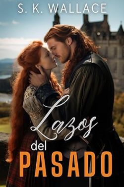 libro gratis Lazos del pasado (Viajes en el tiempo 7)