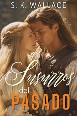 libro gratis Susurros del pasado (Viajes en el tiempo 3)