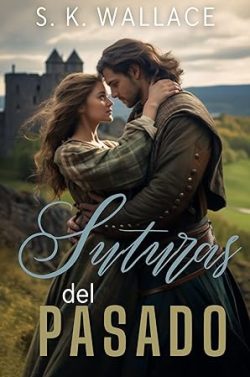 libro gratis Suturas del pasado (Viajes en el tiempo 8)