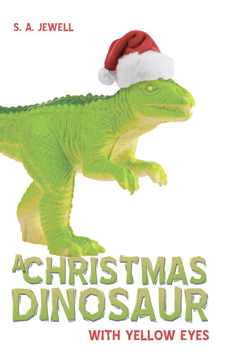 descargar libro A Christmas Dinosaur with Yellow Eyes