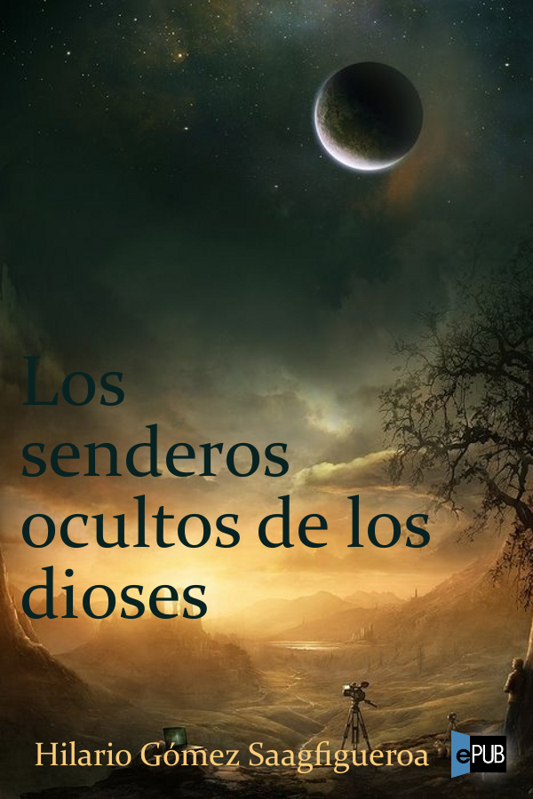 libro gratis Los senderos ocultos de los dioses