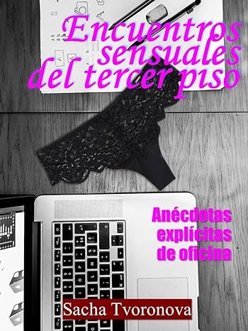 descargar libro Encuentros sensuales del tercer piso