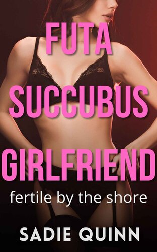 libro gratis Futa Succubus Girlfriend: Fertile by the Shore