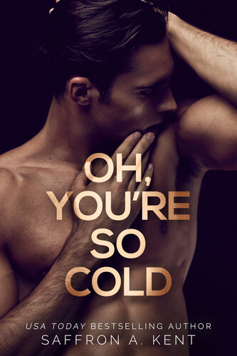 descargar libro Oh, You're So Cold