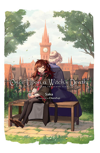 descargar libro Once Upon a Witchs Death: The Tale of One Thousand Tears of Joy