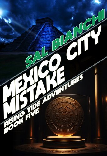 descargar libro Mexico City Mistake (Rising Tide Adventures Book 5)