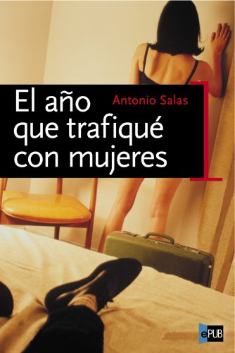 libro gratis El año que trafiqué con mujeres