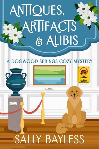 descargar libro Antiques, Artifacts & Alibis (Dogwood Springs Cozy Mystery Book 1)