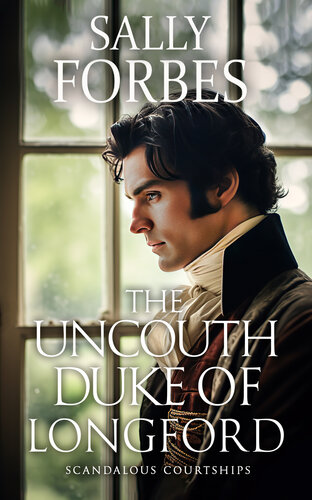 libro gratis The Uncouth Duke of Longford: A Historical Regency Romance Book